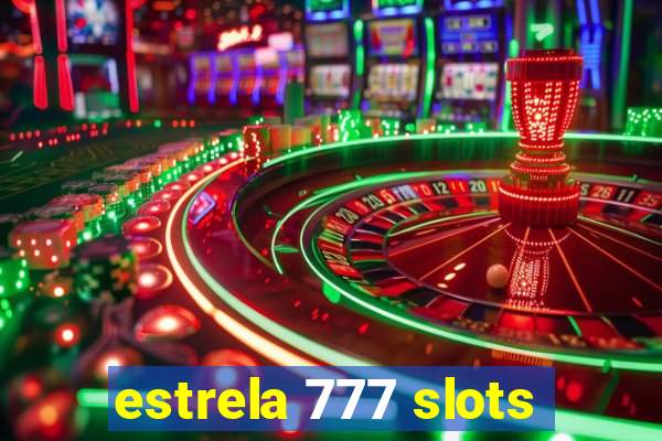 estrela 777 slots